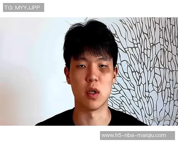 格兰特谈杨瀚森跑位配合能力语言障碍影响沟通效果